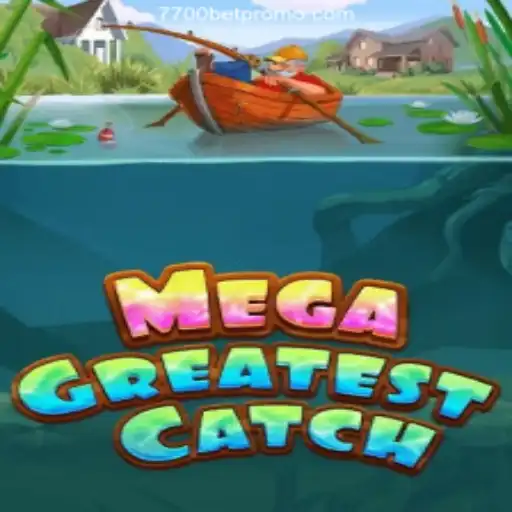 Discover MegaGreatestCatch: Your Ultimate Gaming Experience