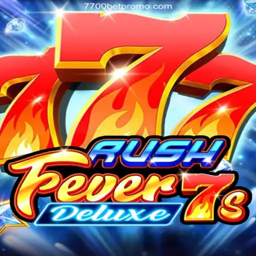 Discover the Thrills of RushFever7sDeluxe at 7700bet Oficial - O melhor cassino online do Brasil 🍀